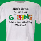 Bad Day Golfing T-Shirt